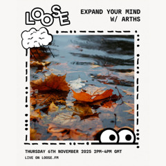 Expand Your Mind w/ Arths - 6 Nov 25