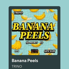 Trino_Banana Peels .m4a