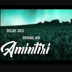 DeeJay Jolo - Amintiri (Original Mix)