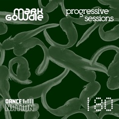Mark Gowdie - Progressive Sessions 180