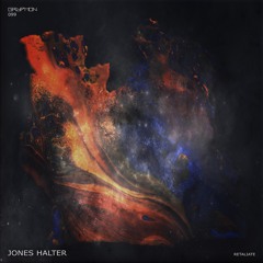 Jones Halter – Retaliate – [GRYR099]