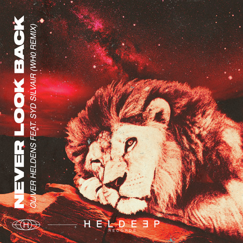 Never Look Back (feat. Syd Silvair) (Wh0 Remix)