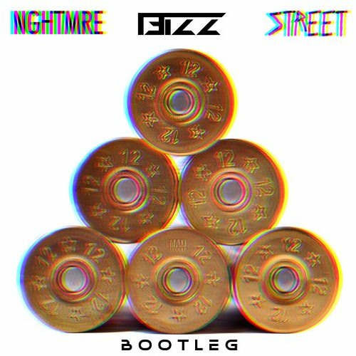 NGHTMRE - Street (13IZZ Bootleg)