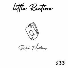 Rich Martinez - Little Routine #33 (2014)