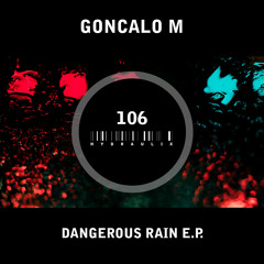 GONCALO M - Dangerous Delirium