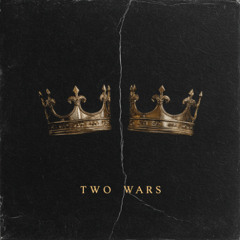 TWO WARS