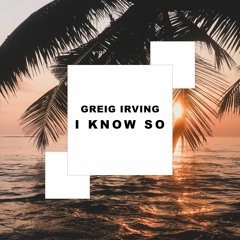 I Know So (Original Mix)