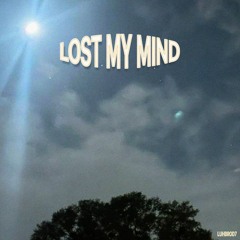 luhbrod7- Lost My Mind PROD SHIRO
