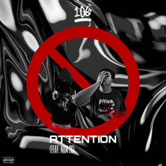 Attention (feat. 2XSpazzin) (prod. MakaveliNThis)