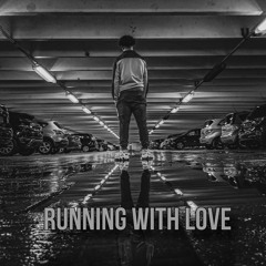 Running With Love