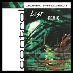 Junk Project - Control (BEST Remix) FREE DOWNLOAD