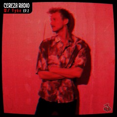 CEREZA RADIO 002