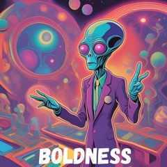 Boldness
