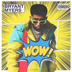 Bryant myers - Wow intro 120 Bpm XDjDawelEdit