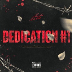 Lito - Dedication #1