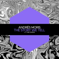 Andrés Moris - The Choice