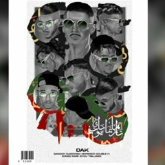 DAK - Tamazgha United Feat Clemando, RARE, Zi.you, Trilliszn, Double Aitch, Samach, Zongo, Mc Pissco