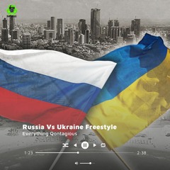 Russia Vs Ukraine Freestyle
