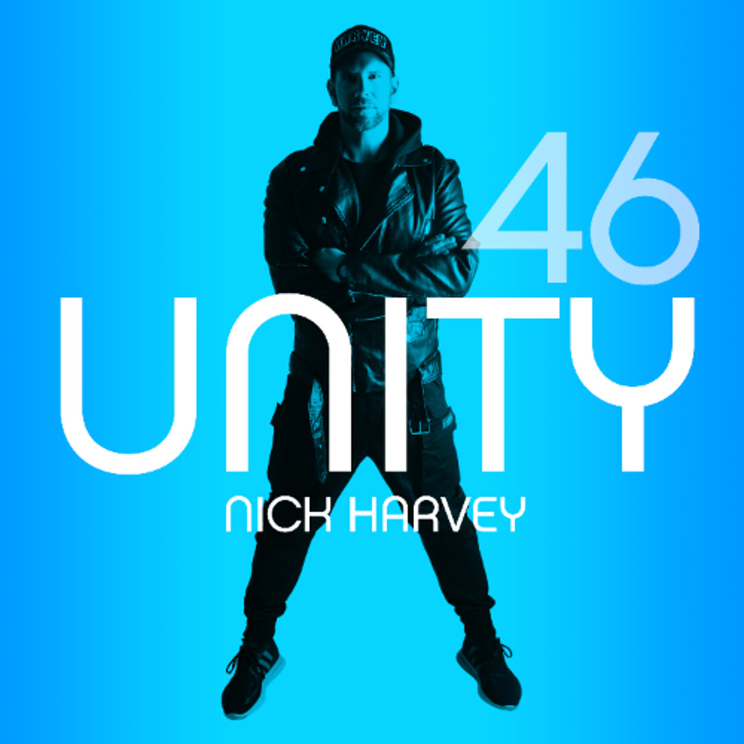 Stream NICK HARVEY // UNITY 46 (DJ-Mix) by Nick Harvey Music