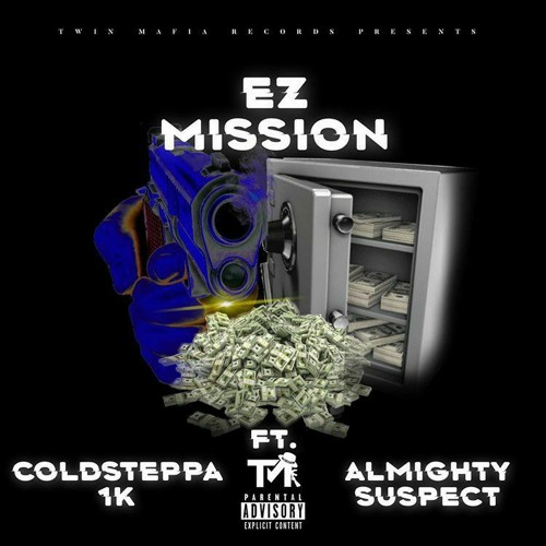 EzMission Ft. Almighty Suspect