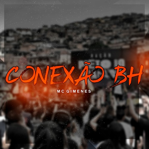 CONEXÃO BH (Feat Mc Gimenes)