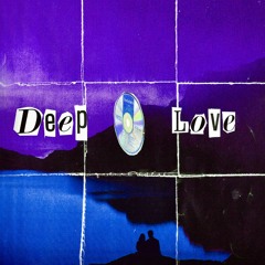 Deep Love