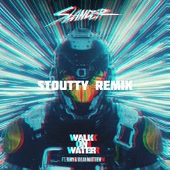 SLANDER - Walk On Water ft. RØRY & Dylan Matthew (Stoutty Remix)