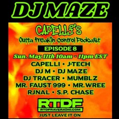 DJ MAZE - Capelli's Outta Freak'in Control Podcast 8.. Acid Trance Exclusive RTDF RAVE RADIO mix