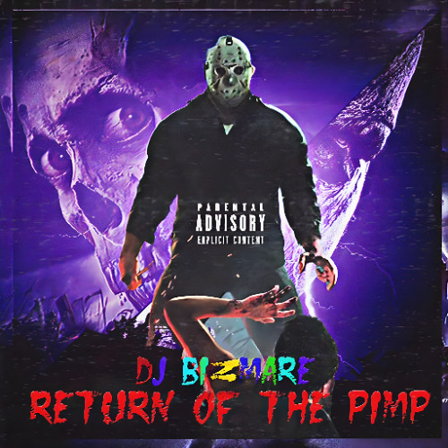 RETURN OF THE PIMP