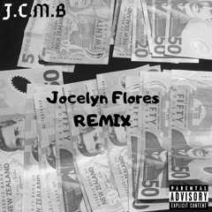 Jocelyn Flores REMIX