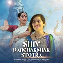 Shiv Panchakshar Stotra | Amrita Bharati | Official Song
