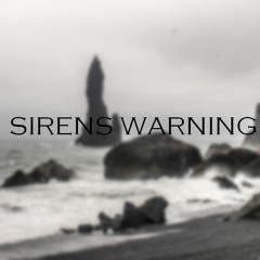 Sirens Warning