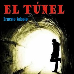 El Túnel. Ernesto Sábato. Prólogo