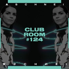 Club Room 124 with Anja Schneider