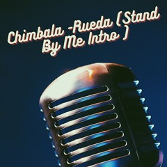 Chimbala- Rueda (Prince Royce X Ben E King Stand By Me Intro)