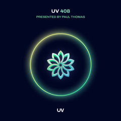 Paul Thomas presents UV Radio 408