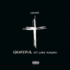 GRATEFUL (Feat.Lake Ragan)