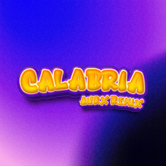 Calabria (Aurx Afro House Remix)