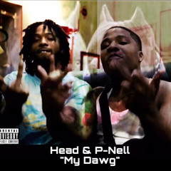 Head & P-Nell My Dawg