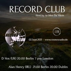 D-Vox - Guest Mix for Record Club hosted by Ar-Men Da Viken on CosmosRadio.de - Sept 2021