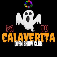 PA TU CALAVERITA OPEN SHOW HORROR CLUB 2024