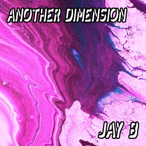 Another Dimension 007 w/ Jay B