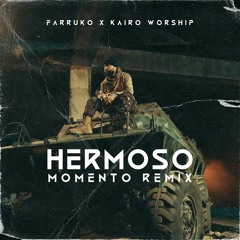 Farruko, Kairo Worship - Hermoso Momento Remix