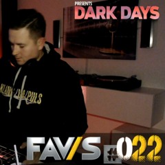 FAV/S #022 - DARK DAYS mixed by DJ Nafets