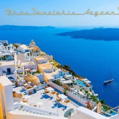 Aegean Dreams - Nikos Danelakis