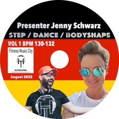 Presenter Jenny Schwarz Vol 1  Bpm 136  STEP / DANCE / BODYSHAPE Fitness Music City August 2022