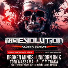 THE EVOLUTION (MAD HOUSE STAGE)