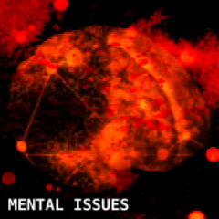 Mental Issues