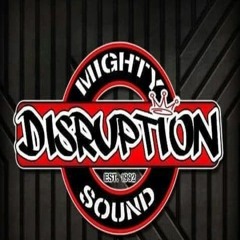 Mighty Disruption Dub Jugglin 2/23