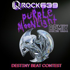 QRock639 "Purple Moonlight" Remix (Destiny Beat Contest)